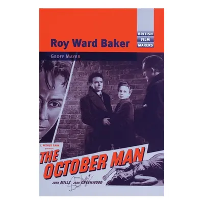 "Roy Ward Baker" - "" ("Mayer Geoff")