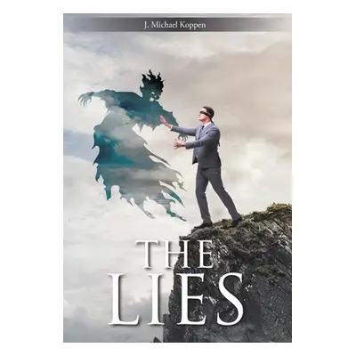 "The Lies" - "" ("Koppen J. Michael")