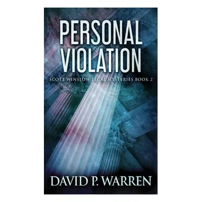 "Personal Violation" - "" ("Warren David P.")