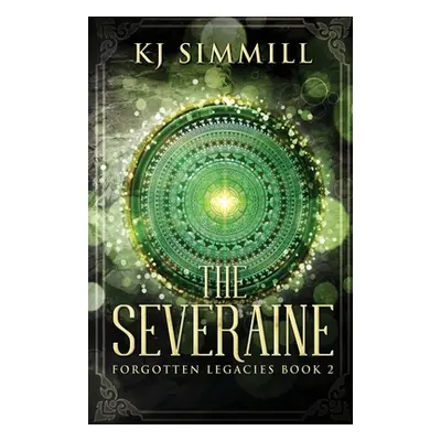 "The Severaine" - "" ("Simmill K. J.")