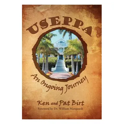 "Useppa: An Ongoing Journey" - "" ("Birt Ken And Pat")