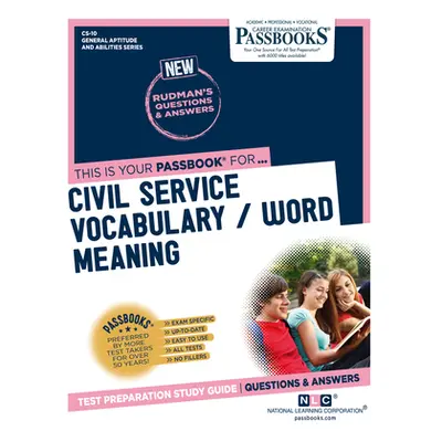 "Civil Service Vocabulary / Word Meaning (CS-10): Passbooks Study Guide" - "" ("Corporation Nati