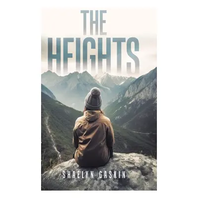 "The Heights" - "" ("Gaskin Shaelyn")