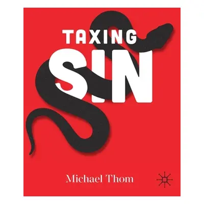 "Taxing Sin" - "" ("Thom Michael")