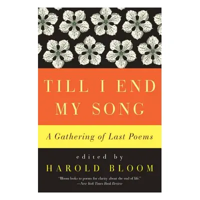 "Till I End My Song PB" - "" ("Bloom Harold")