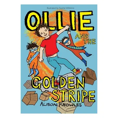 "Ollie and the Golden Stripe" - "" ("Knowles Alison")