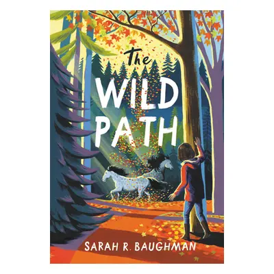 "The Wild Path" - "" ("Baughman Sarah R.")