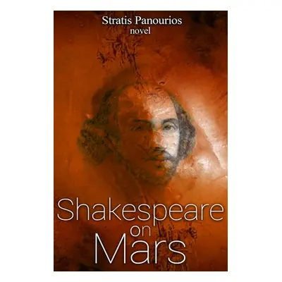 "Shakespeare on Mars" - "" ("Panourios Stratis")