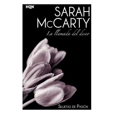 "La llamada del deseo" - "" ("McCarty Sarah")