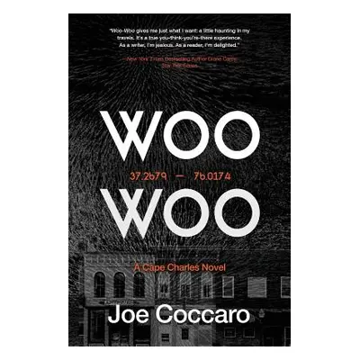 "Woo Woo: A Cape Charles Novel" - "" ("Coccaro Joe")