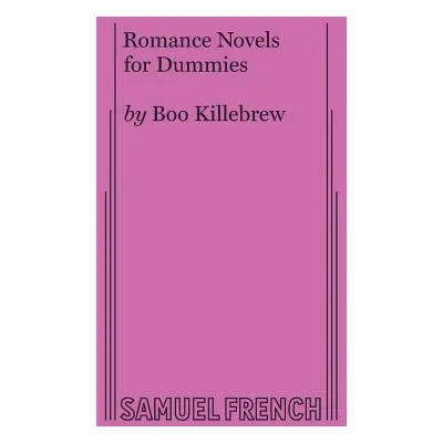 "Romance Novels for Dummies" - "" ("Killebrew Boo")