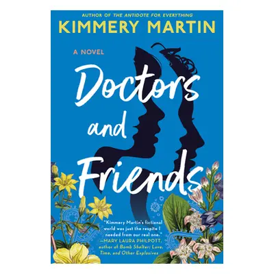 "Doctors and Friends" - "" ("Martin Kimmery")