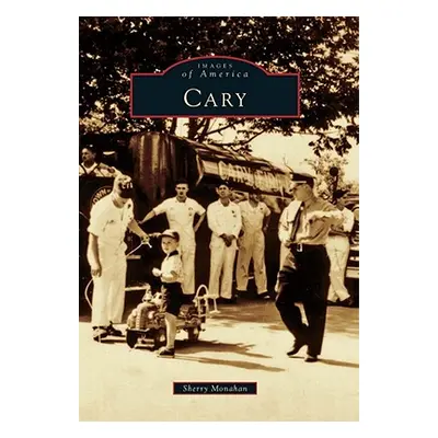 "Cary" - "" ("Monahan Sherry")