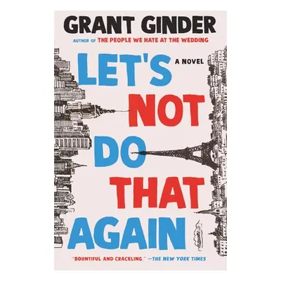 "Let's Not Do That Again" - "" ("Ginder Grant")