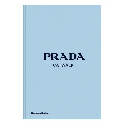 "Prada Catwalk" - "The Complete Collections" ("Frankel Susannah")