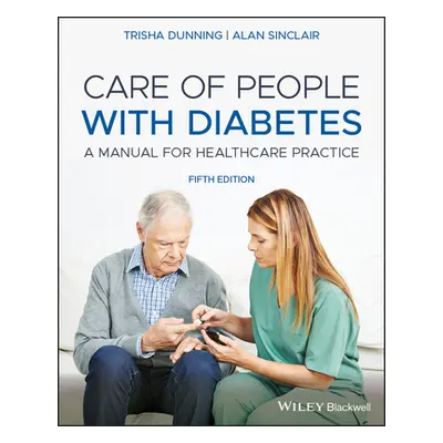 "Care of People with Diabetes" - "" ("Sinclair Alan J.")