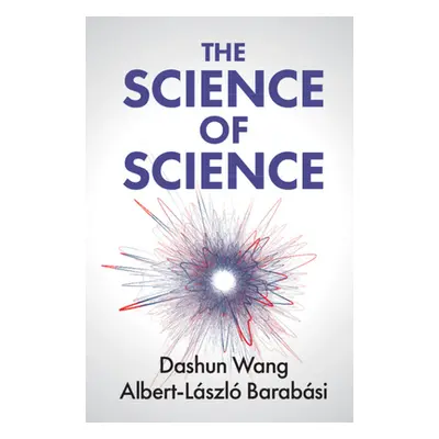 "The Science of Science" - "" ("Wang Dashun")