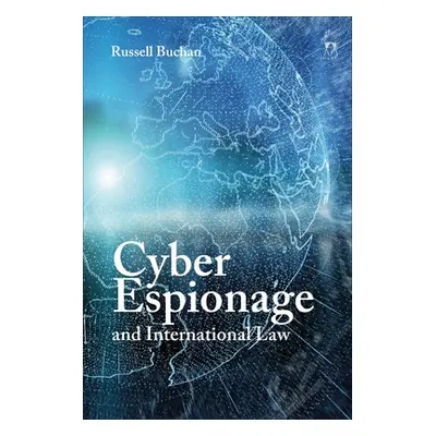 "Cyber Espionage and International Law" - "" ("Buchan Russell")