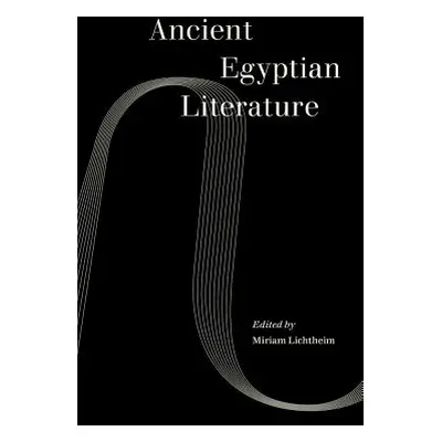 "Ancient Egyptian Literature" - "" ("Lichtheim Miriam")