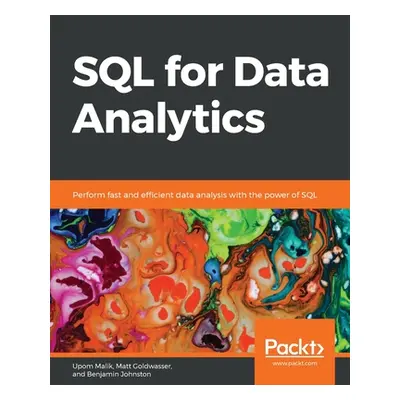 "SQL for Data Analytics" - "" ("Malik Upom")