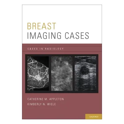 "Breast Imaging Cases" - "" ("Appleton Catherine M.")