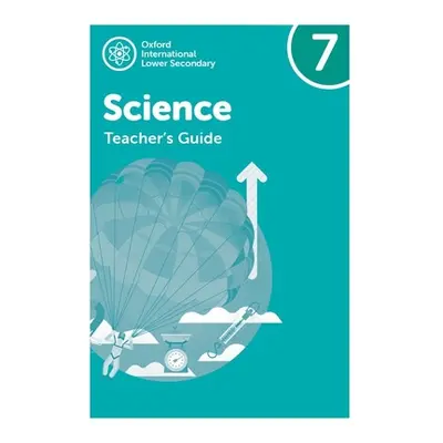 "Oxford International Lower Secondary Science Teacher Guide 1" - "" ("Locke")