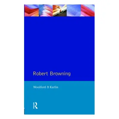 "Robert Browing" - "" ("Woolford John")