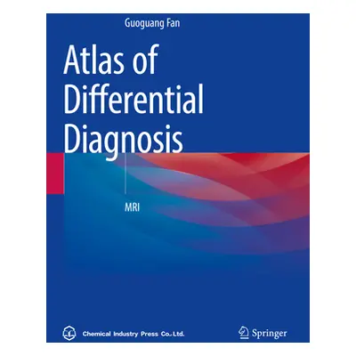 "Atlas of Differential Diagnosis: MRI" - "" ("Fan Guoguang")