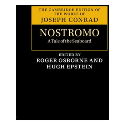 "Nostromo" - "A Tale of the Seaboard" ("Conrad Joseph")