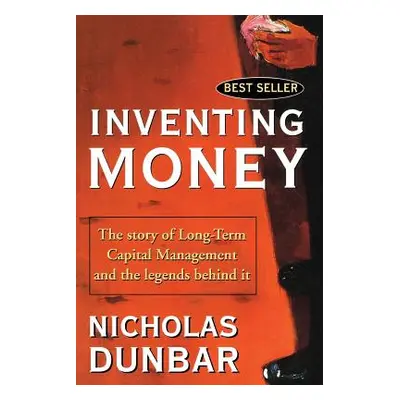 "Inventing Money: The Story of Long-Term Capital Management and the Legends Behind It" - "" ("Du