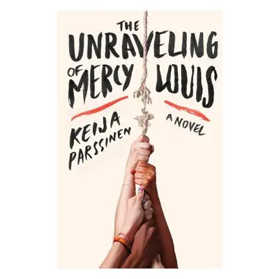 "The Unraveling of Mercy Louis" - "" ("Parssinen Keija")