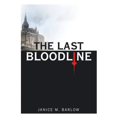 "The Last Bloodline" - "" ("Barlow Janice")