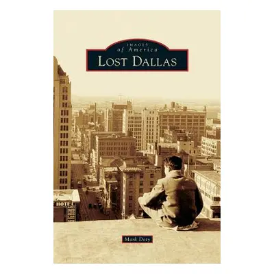 "Lost Dallas" - "" ("Doty Mark")