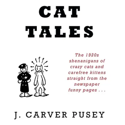 "Cat Tales" - "" ("Pusey James Carver")