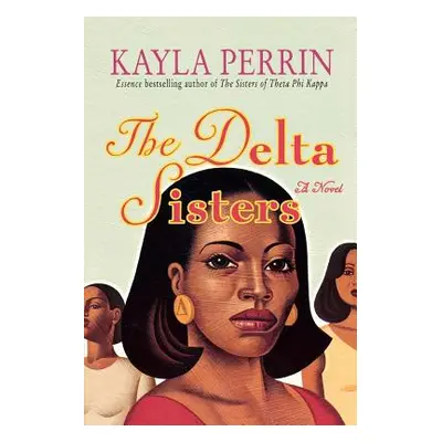 "The Delta Sisters" - "" ("Perrin Kayla")