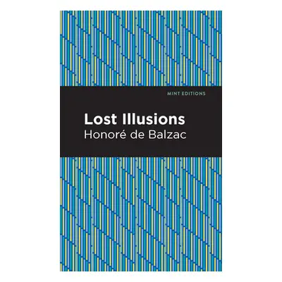 "Lost Illusions" - "" ("Balzac Honor de")