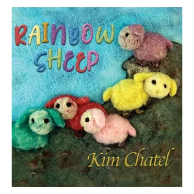 "Rainbow Sheep" - "" ("Chatel Kim")