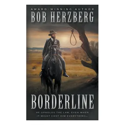 "Borderline" - "" ("Herzberg Bob")