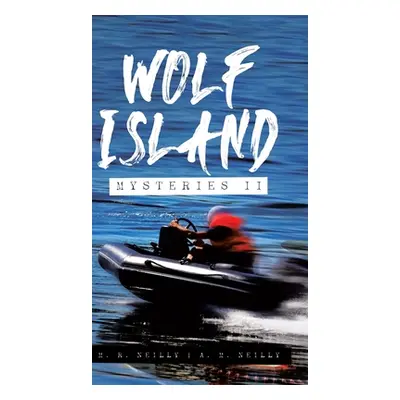 "Wolf Island Mysteries II" - "" ("Neilly M. R.")