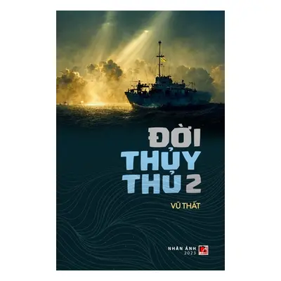 "Đời Thủy Thủ 2" - "" ("Vu That")