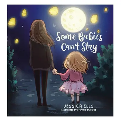 "Some Babies Can't Stay" - "" ("Ells Jessica")