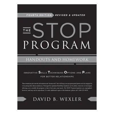 "The Stop Program: Handouts and Homework" - "" ("Wexler David B.")