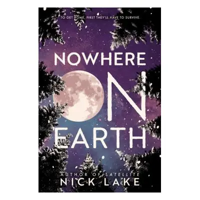 "Nowhere on Earth" - "" ("Lake Nick")