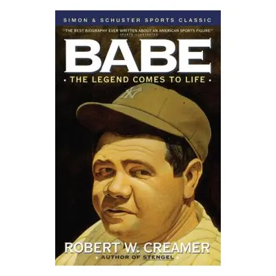 "Babe: The Legend Comes to Life" - "" ("Creamer Robert")