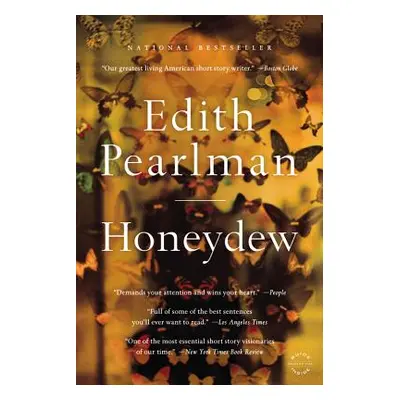 "Honeydew: Stories" - "" ("Pearlman Edith")