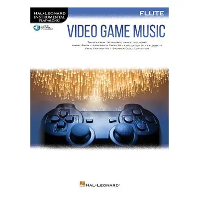 "Video Game Music for Flute: Instrumental Play-Along Series" - "" ("Hal Leonard Corp")