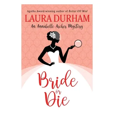 "Bride or Die" - "" ("Durham Laura")