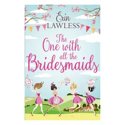 "The One with All the Bridesmaids" - "" ("Lawless Erin")