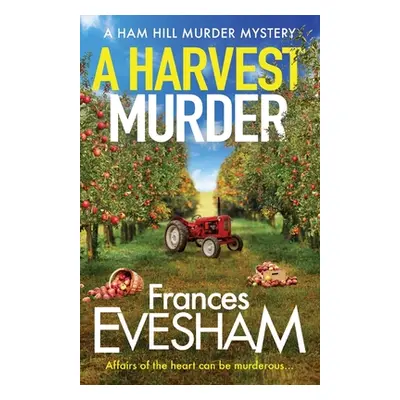 "A Harvest Murder" - "" ("Evesham Frances")