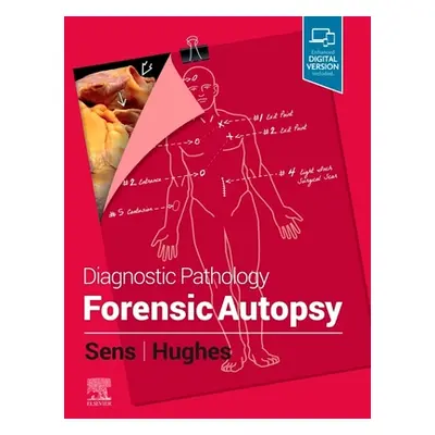 "Diagnostic Pathology: Forensic Autopsy" - "" ("Sens Mary Ann")